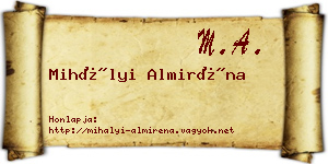 Mihályi Almiréna névjegykártya